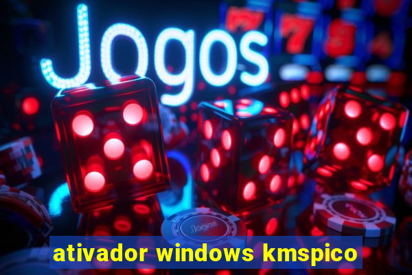 ativador windows kmspico